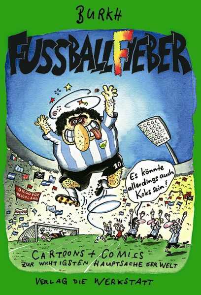 Cover von Fußballfieber – Es könnte allerdings auch Koks sein
