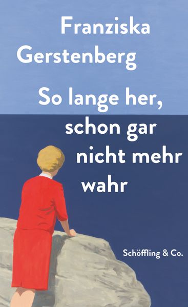 Cover von So lange her, schon gar nicht mehr wahr
