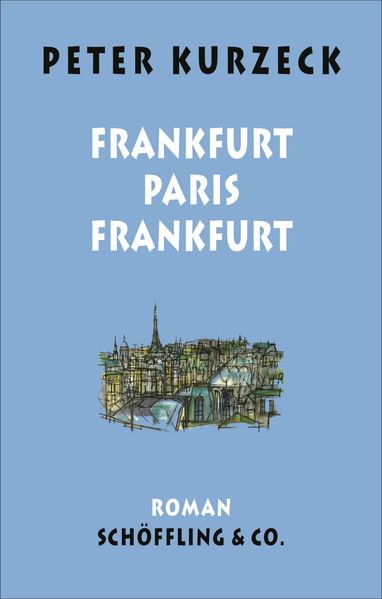 Cover von Frankfurt – Paris – Frankfurt