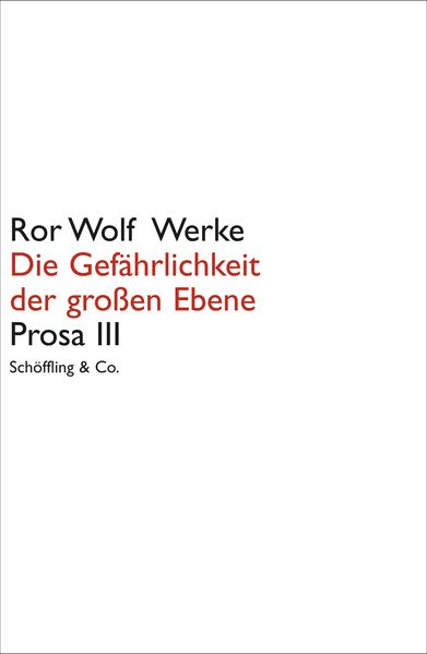 Cover von Ror Wolf Werke. Leinen / Die Gefährlichkeit der großen Ebene