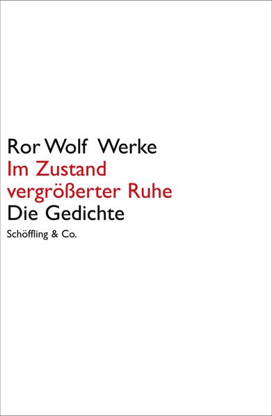 Cover von Ror Wolf Werke. Leinen / Im Zustand vergrößerter Ruhe