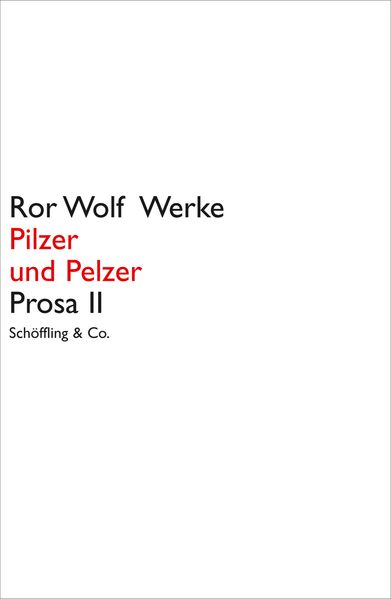 Cover von Ror Wolf Werke. Leinen / Ror Wolf Werke/ Pilzer und Pelzer