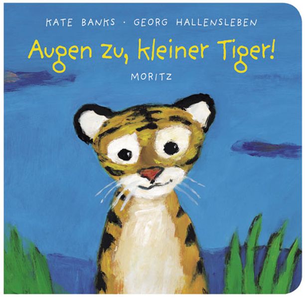 Cover von Augen zu, kleiner Tiger!