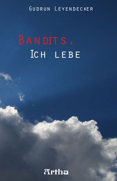 Cover von Bandits. Ich lebe