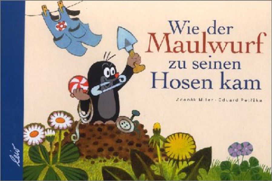 Cover von Wie der Maulwurf zu seinen Hosen kam
