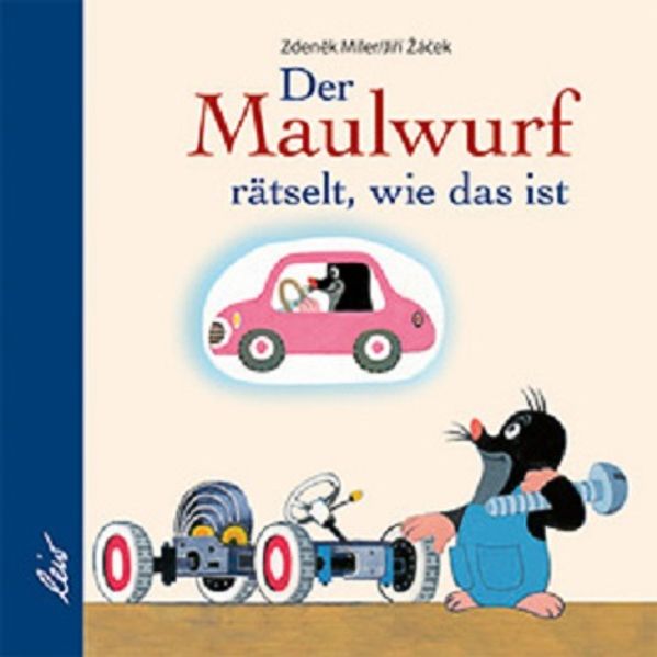 Cover von Der Maulwurf rätselt, wie das ist