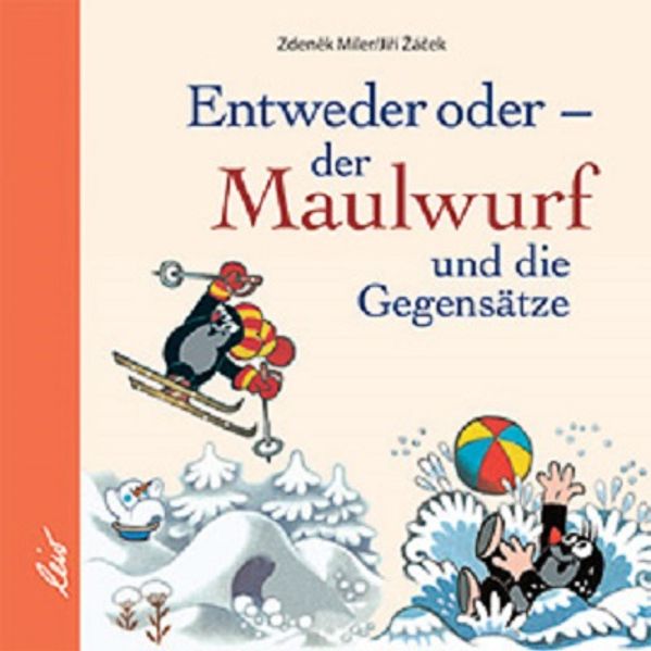 Cover von Entweder oder – der Maulwurf und die Gegensätze