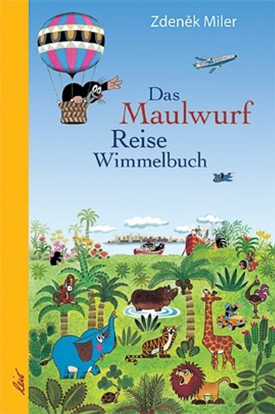 Cover von Das Maulwurf Reise Wimmelbuch