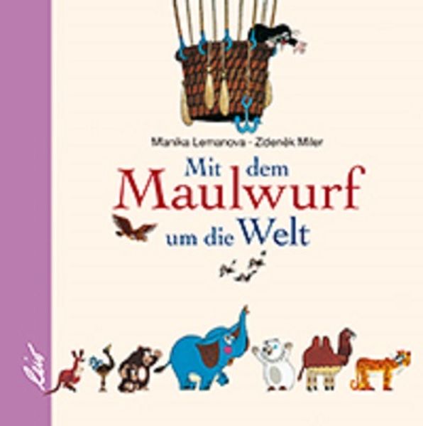 Cover von Mit dem Maulwurf um die Welt