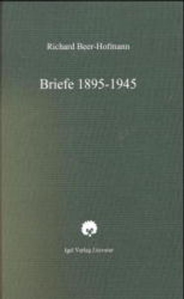 Cover von Richard-Beer-Hofmann-Werkausgabe / Briefe 1895-1945