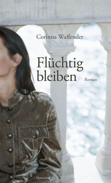 Cover von Flüchtig bleiben