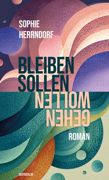 Cover von Gehen wollen, bleiben sollen