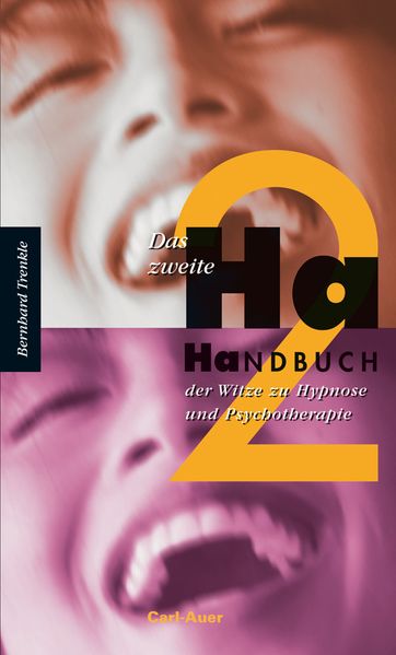 Cover von Das zweite Ha-Handbuch der Witze zu Hypnose und Psychotherapie