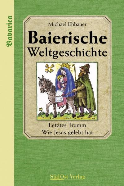 Cover von Baierische Weltgeschichte