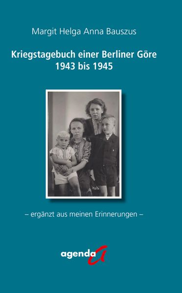 Cover von Kriegstagebuch einer Berliner Göre von 1943 bis 1945