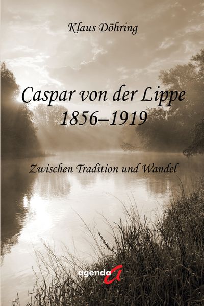 Cover von Caspar von der Lippe 1856–1919