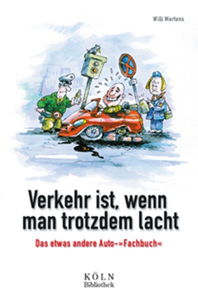 Cover von Verkehr ist, wenn man trotzdem lacht