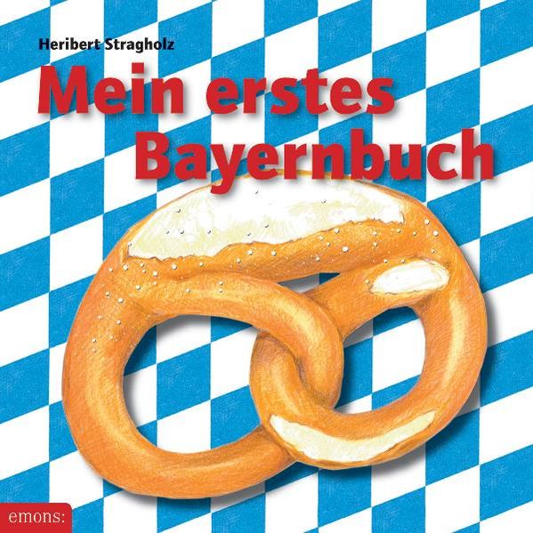 Cover von Mein erstes Bayernbuch