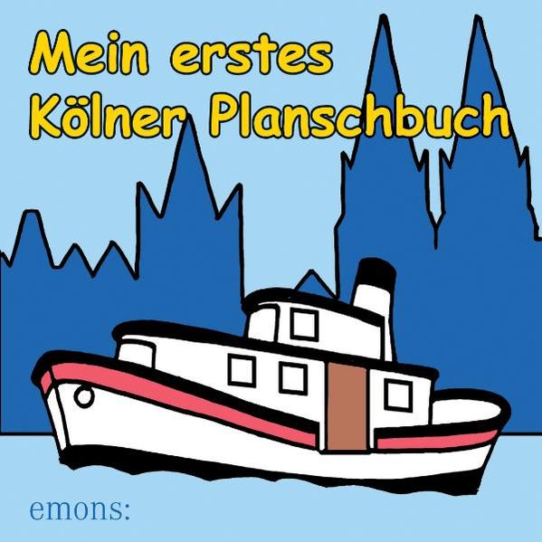 Cover von Mein erstes Kölner Planschbuch