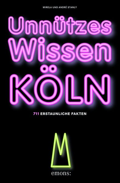 Cover von Unnützes Wissen Köln