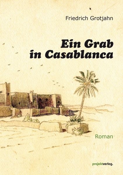 Cover von Ein Grab in Casablanca