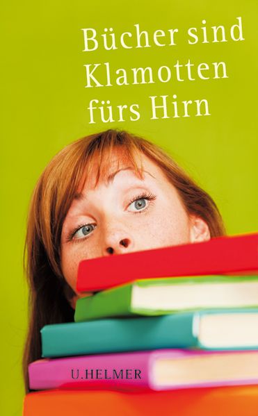 Cover von Bücher sind Klamotten fürs Hirn
