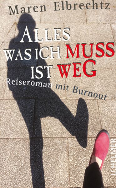 Cover von Alles was ich muss ist weg