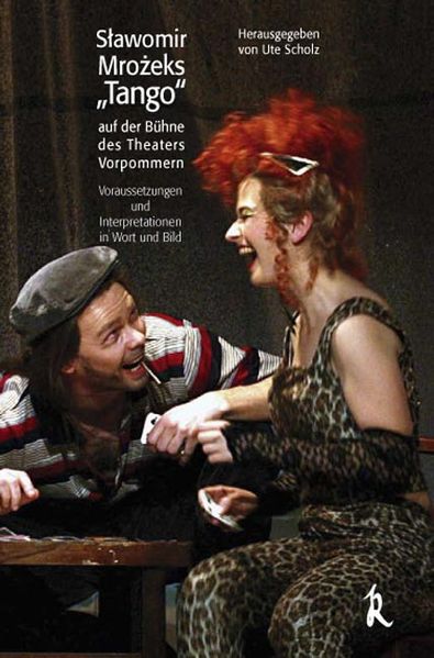 Cover von S?awomir Mrozeks „Tango“ auf der Bühne des Theaters Vorpommern