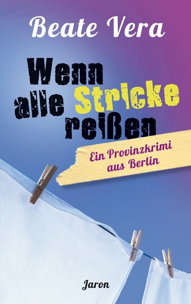 Cover von Wenn alle Stricke reißen