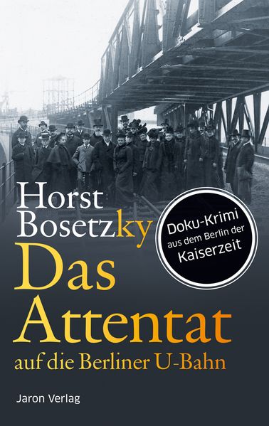 Cover von Das Attentat auf die Berliner U-Bahn