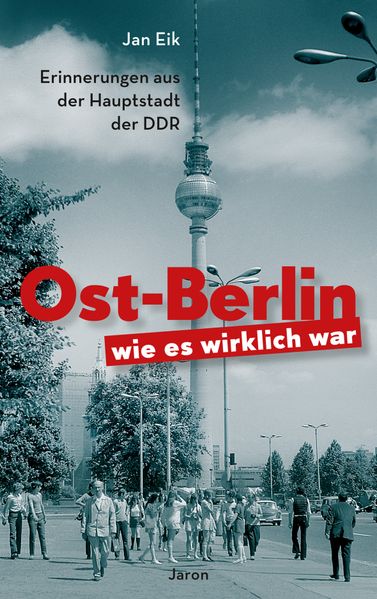 Cover von Ost-Berlin, wie es wirklich war