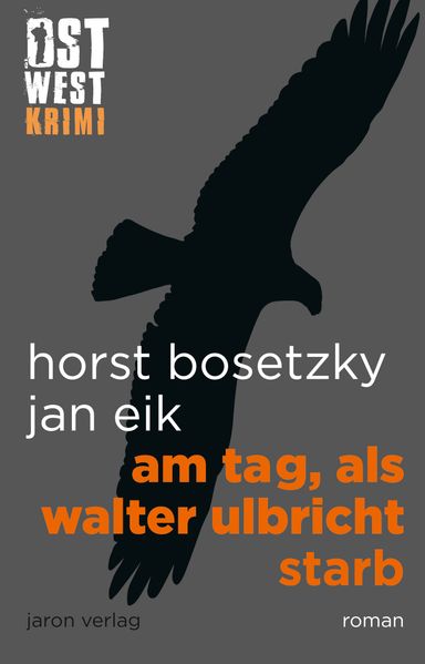 Cover von Am Tag, als Walter Ulbricht starb
