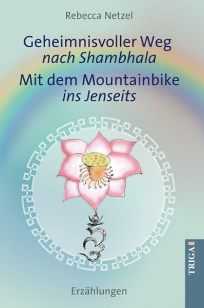 Cover von Geheimnisvoller Weg nach Shambhala – Mit dem Mountainbike ins Jenseits