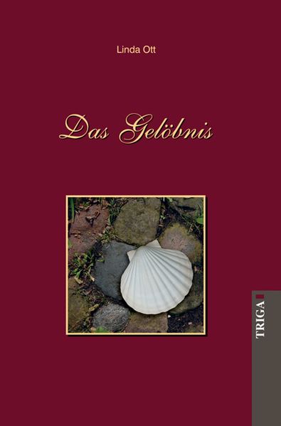 Cover von Das Gelöbnis – Pilgerreise nach Santiago de Compostela im 16. Jahrhundert