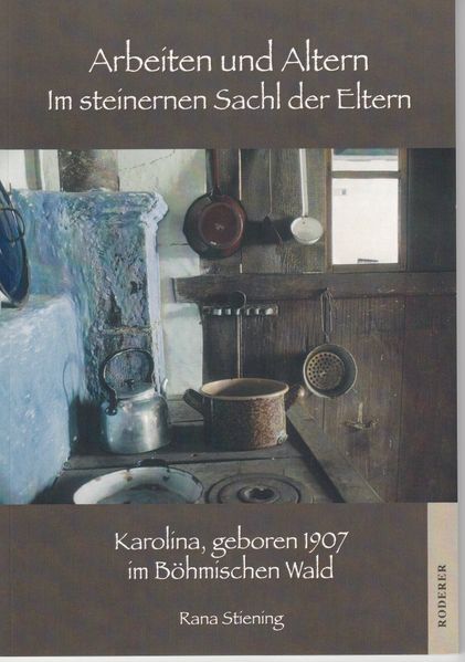 Cover von Arbeiten und Altern Im steinernen Sachl der Eltern