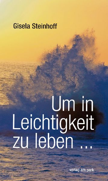 Cover von Um in Leichtigkeit zu leben …