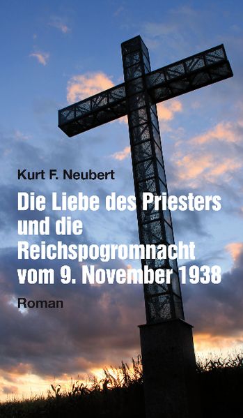 Cover von Die Liebe des Priesters und die Reichspogromnacht