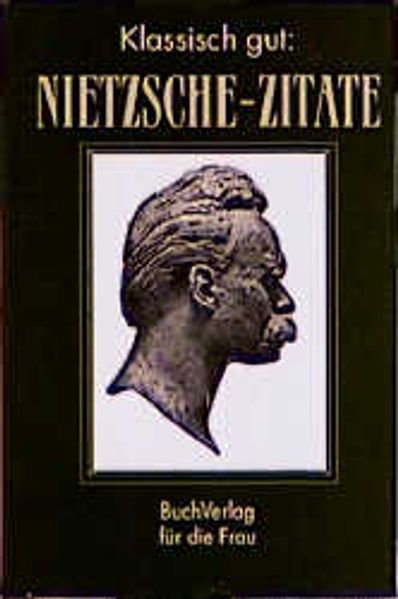 Cover von Klassisch gut: Nietzsche-Zitate