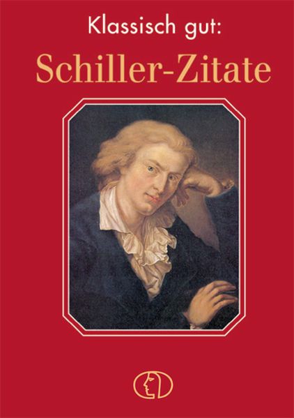 Cover von Klassisch gut: Schiller-Zitate