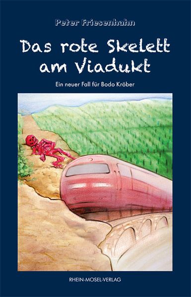 Cover von Das rote Skelett am Viadukt