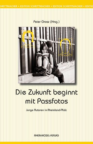 Cover von Die Zukunft beginnt mit Passfotos