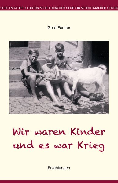 Cover von Wir waren Kinder und es war Krieg