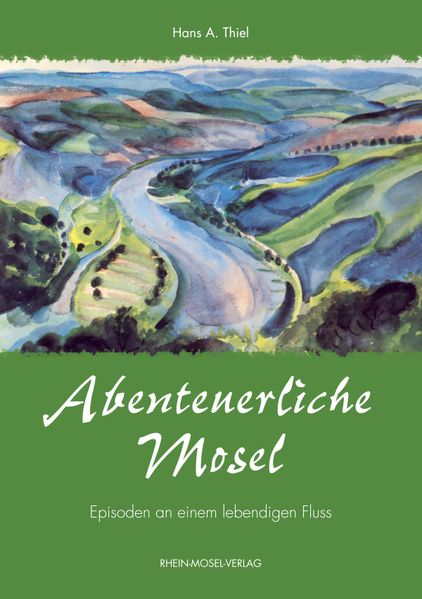 Cover von Abenteuerliche Mosel