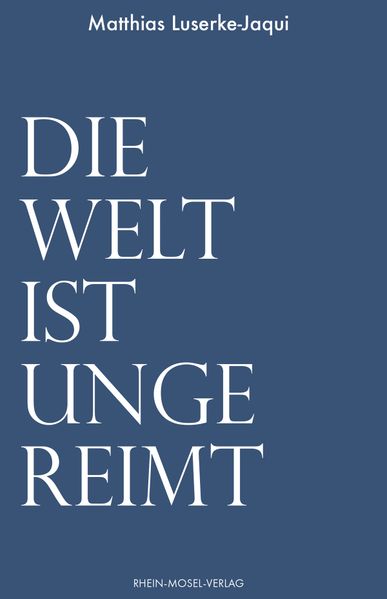 Cover von Die Welt ist ungereimt