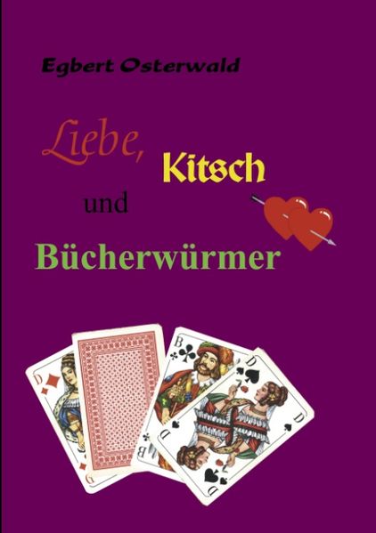 Cover von Liebe, Kitsch und Bücherwürmer
