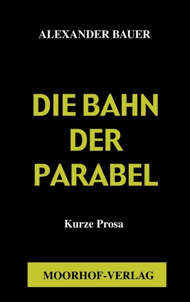 Cover von Die Bahn in der Parabel