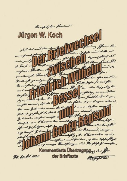 Cover von Briefwechsel Friedrich Wilhelm Bessel mit Johann Georg Repsold