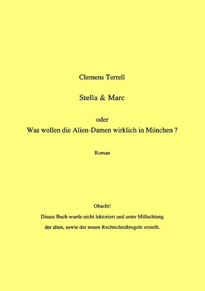 Cover von Stella & Marc – oder – Was wollen die Alien-Damen wirklich in München