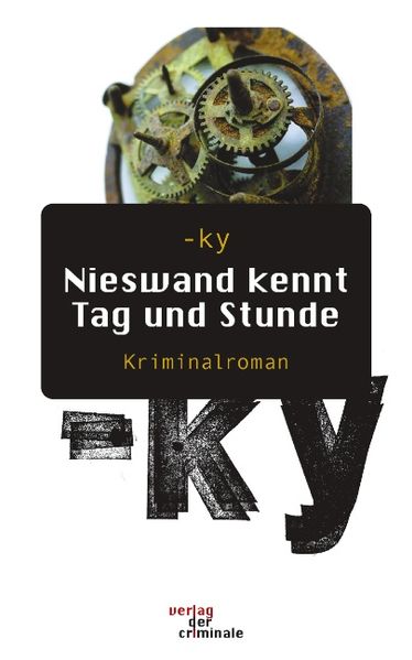 Cover von Nieswand kennt Tag und Stunde. Kriminalroman