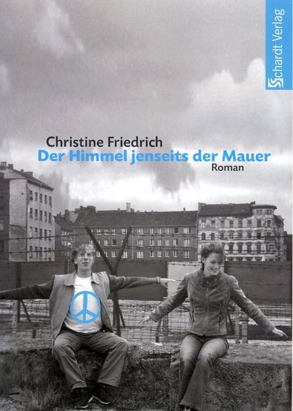 Cover von Der Himmel jenseits der Mauer